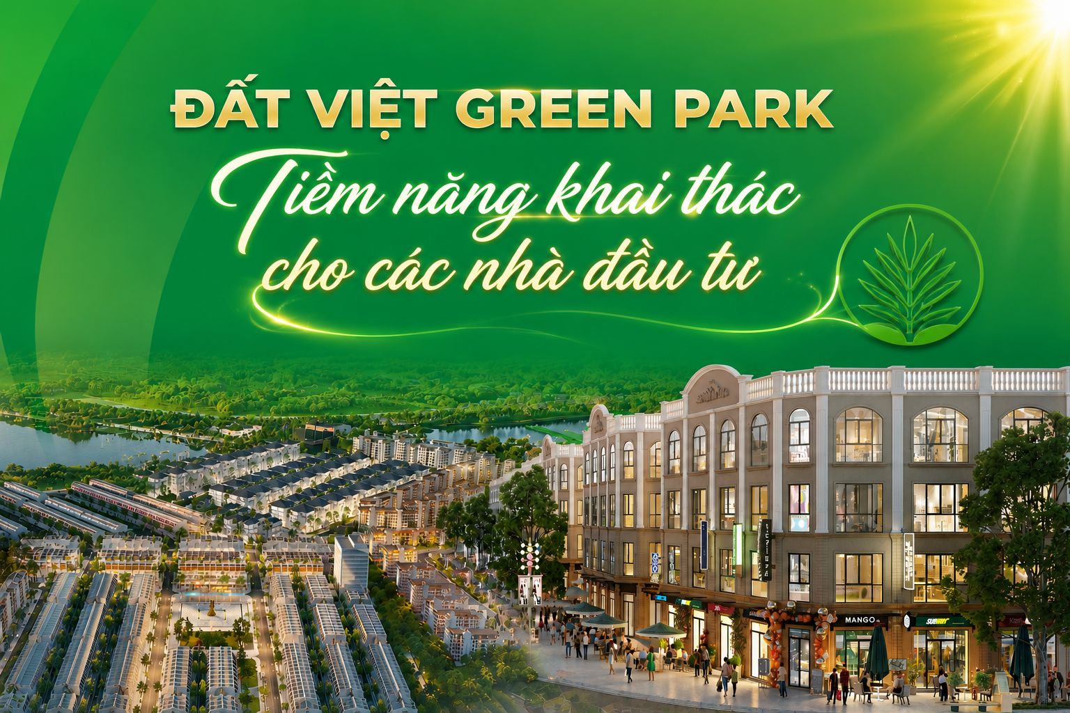 Đất Việt Green Park đáp ứng xu hướng ưu tiên giá trị thực hiện nay