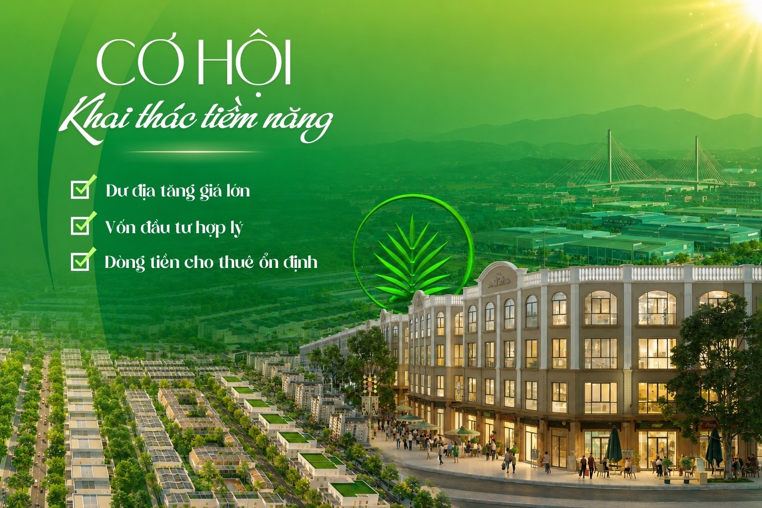 Hạ tầng phát triển mở ra cơ hội gia tăng giá trị bất động sản
